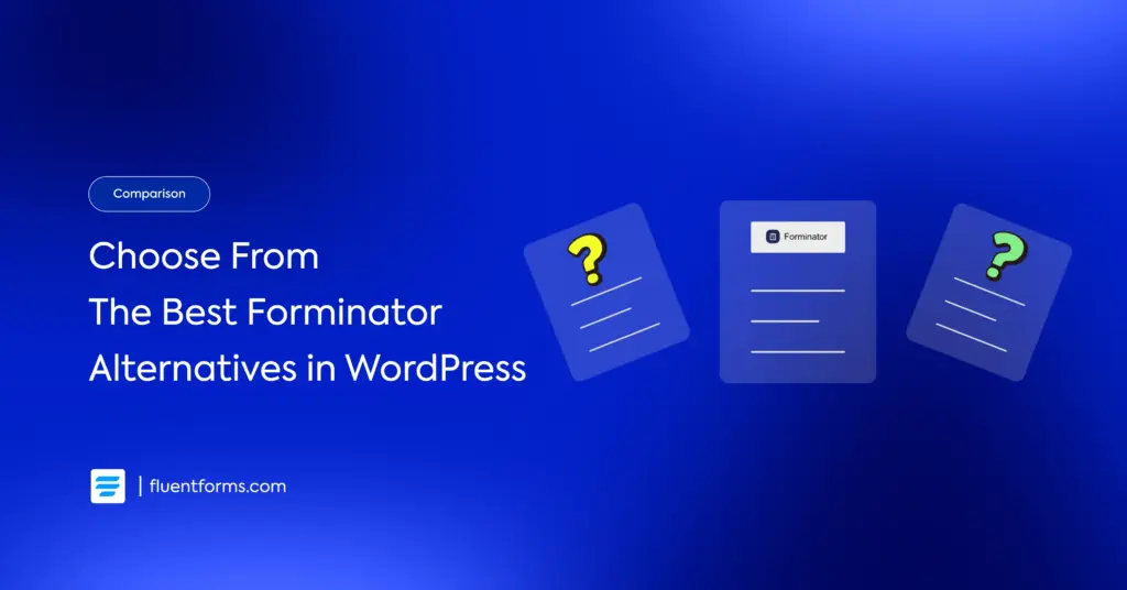 Choose From  The Best Forminator Alternatives in WordPress